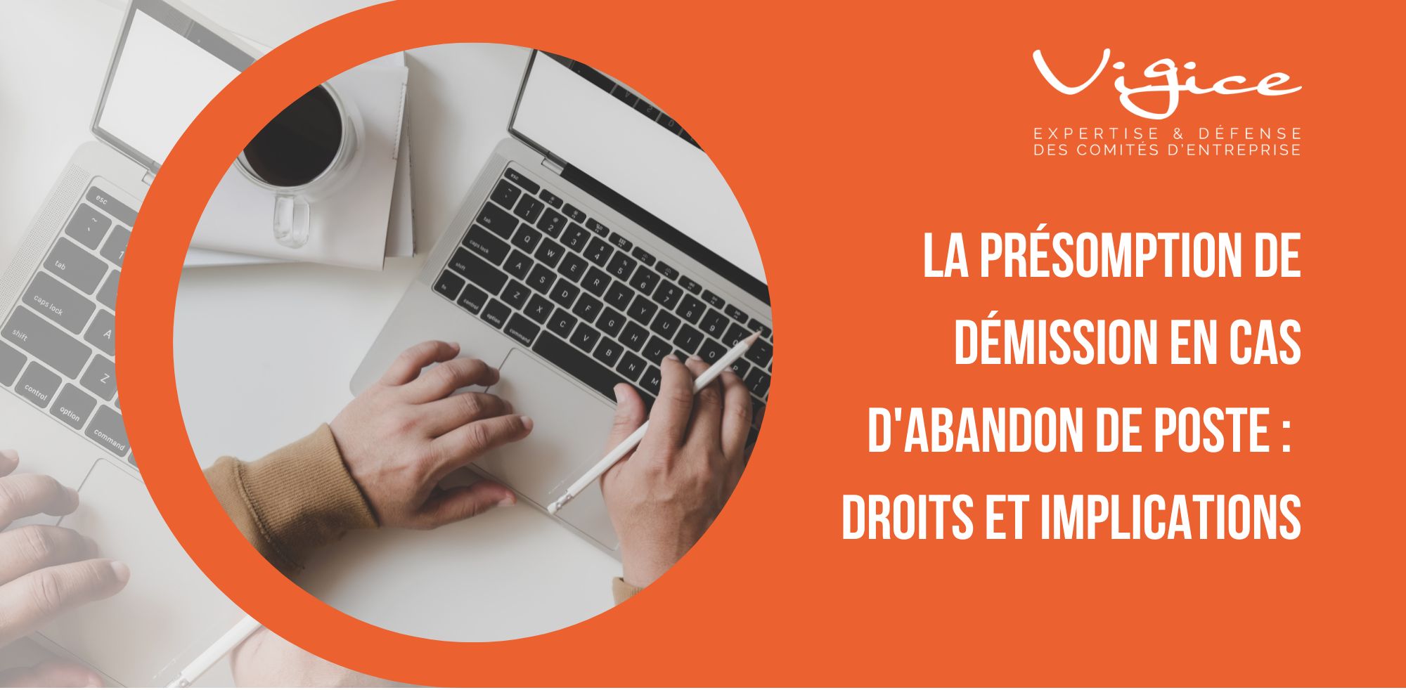 La présomption de démission en cas d'abandon de poste